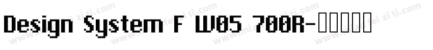 Design System F W05 700R字体转换